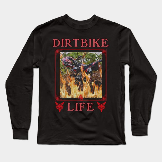 Dirt Bike Life Long Sleeve T-Shirt by anarchyunion